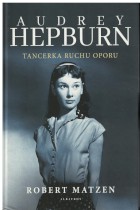 Audrey Hepburn-tancerka ruchu oporu