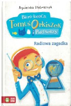 Tomuś Orkiszek-Radiowa zagadka
