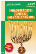 Miłosierdzie gminy,Mendel Gdański