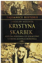 Tajemnice historii- Krystyna Skarbek królowa podziemia czy zdrajczyni? Ulubiona agentka chirchilla