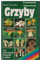 Grzyby-encyklopedia kieszonkowa