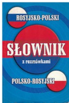 Słownik z rozmówkami ros.-pol.,pol.-rosy.