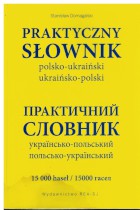 Praktyczny słownik polsko-ukraiński,ukraińsko-polski