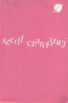 Szedł czarodziej-antologia wierszy dla dzieci