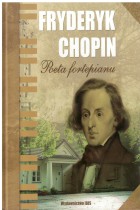Fryderyk Chopin-poeta fortepianu