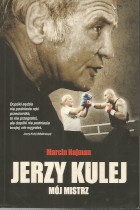 Jerzy Kulej-mój mistrz