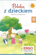 Polska z dzieckiem-rodzinny przewodnik