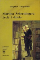 Martina Schrettingera życie i dzieło