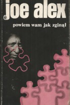 Powiem wam jak zginął