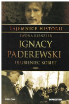 Tajemnice historii-Ignacy Paderewski ulubieniec kobiet