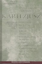 Kartezjusz-Medytacje o pierwszej filozofii t.II