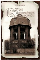 125 lat Zabrzańskich wodociągów