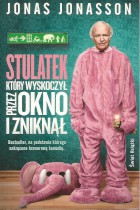 Stulatek,który wyskoczył przez okno i zniknął