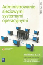 Administrowanie sieciowymi systemami operacyjnymi
