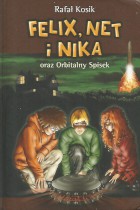 Felix,Net i Nika oraz Orbitalny Spisek