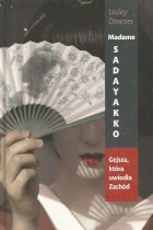Madame Sadayakko-Gejsza, która uwiodła Zachód