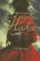 Historia prawdziwa kapitana Haka