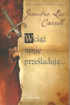 Wciąż mnie prześladują