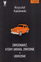 Zbrodniarz który ukradł zbrodnię