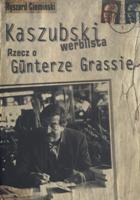 Kaszubski werblista - Rzecz o Gunterze Grassie