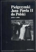 Pielgrzymki Jana Pawła II do Polski 1979-1991