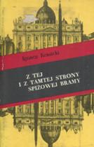 Z tej i z tamtej strony spiżowej bramy